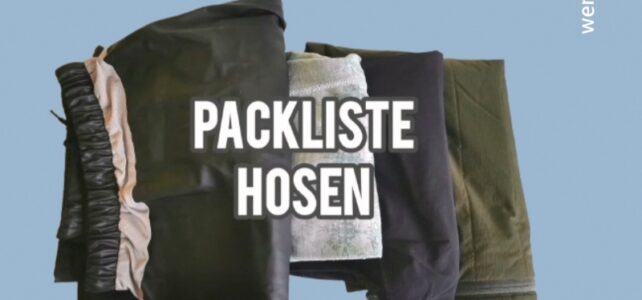 Packliste Hosen für Zodiac und kalte Regionen